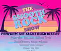 The Smooth Rock Show appearing at this event