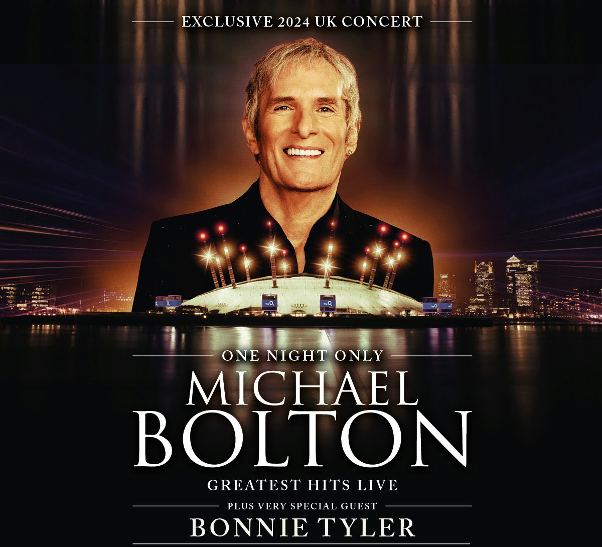 One Night Only Michael Bolton London Tickets At The O2 On 25th July   46a42b7b685cf0112199fe88218bee2e3028f615 