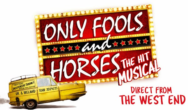Only Fools And Horses - The Musical