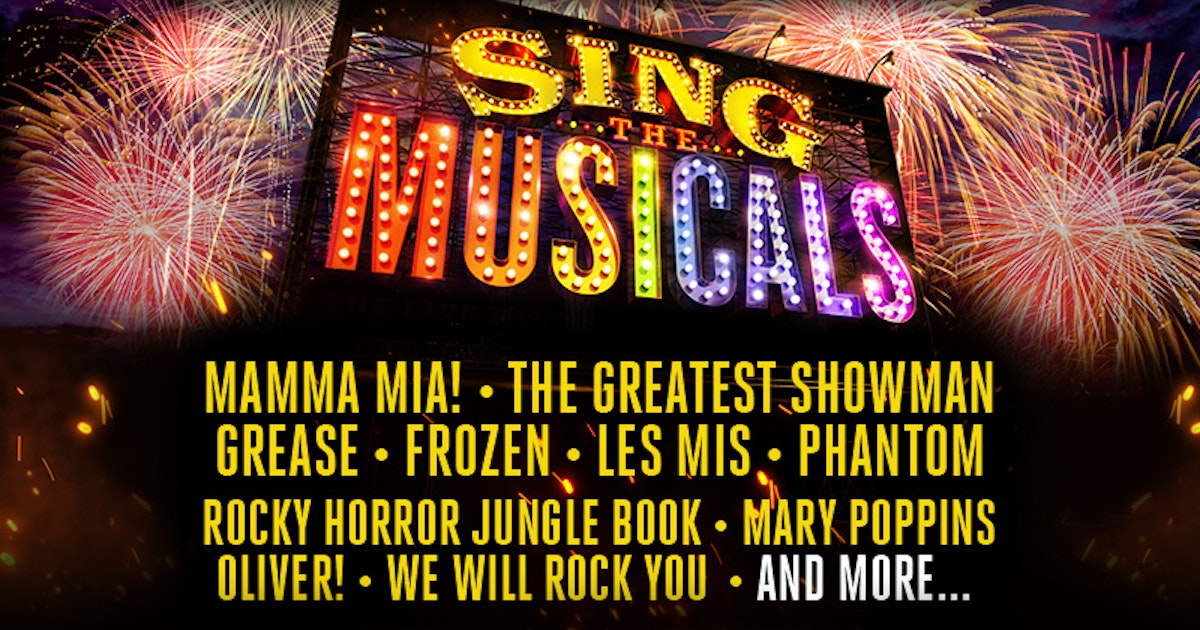 Sing The Musicals tour dates & tickets 2025 2025 Ents24