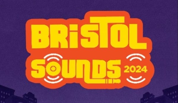 Bristol Sounds 2024