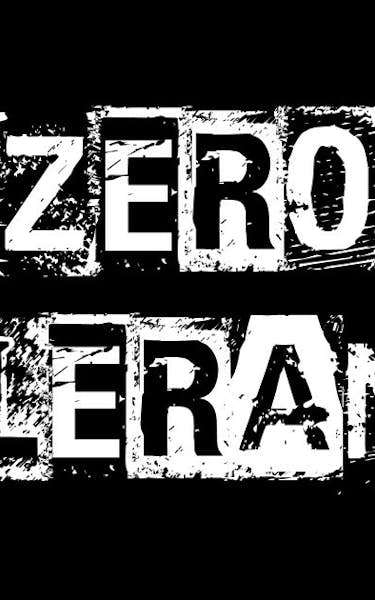 Zero Tolerance Tour Dates