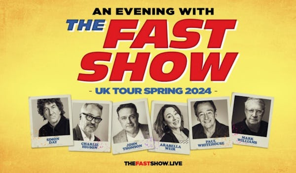 An Evening with The Fast Show