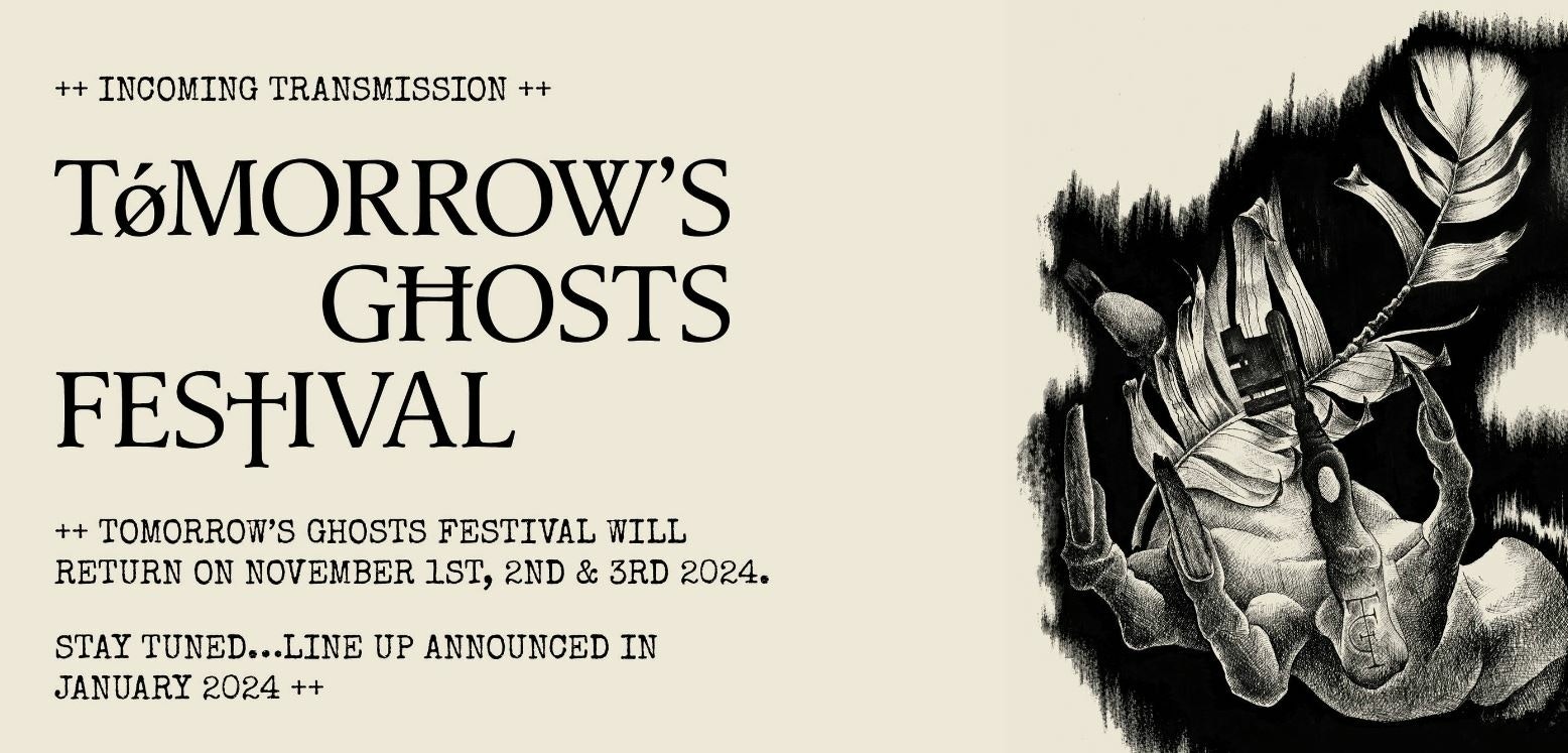 Tomorrow S Ghosts Festival 2024 Tickets At Whitby Pavilion On 1st   C84199069c458986e430e9a3b95c624b96fb62ec 