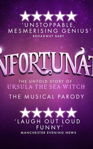 Unfortunate - The Untold Story of Ursula The Sea Witch Tour Dates