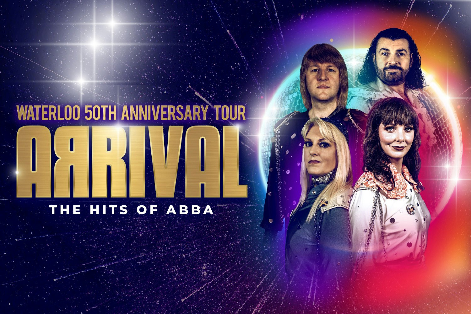 Arrival ® The Hits Of ABBA Show tour dates & tickets 2025 2025 Ents24