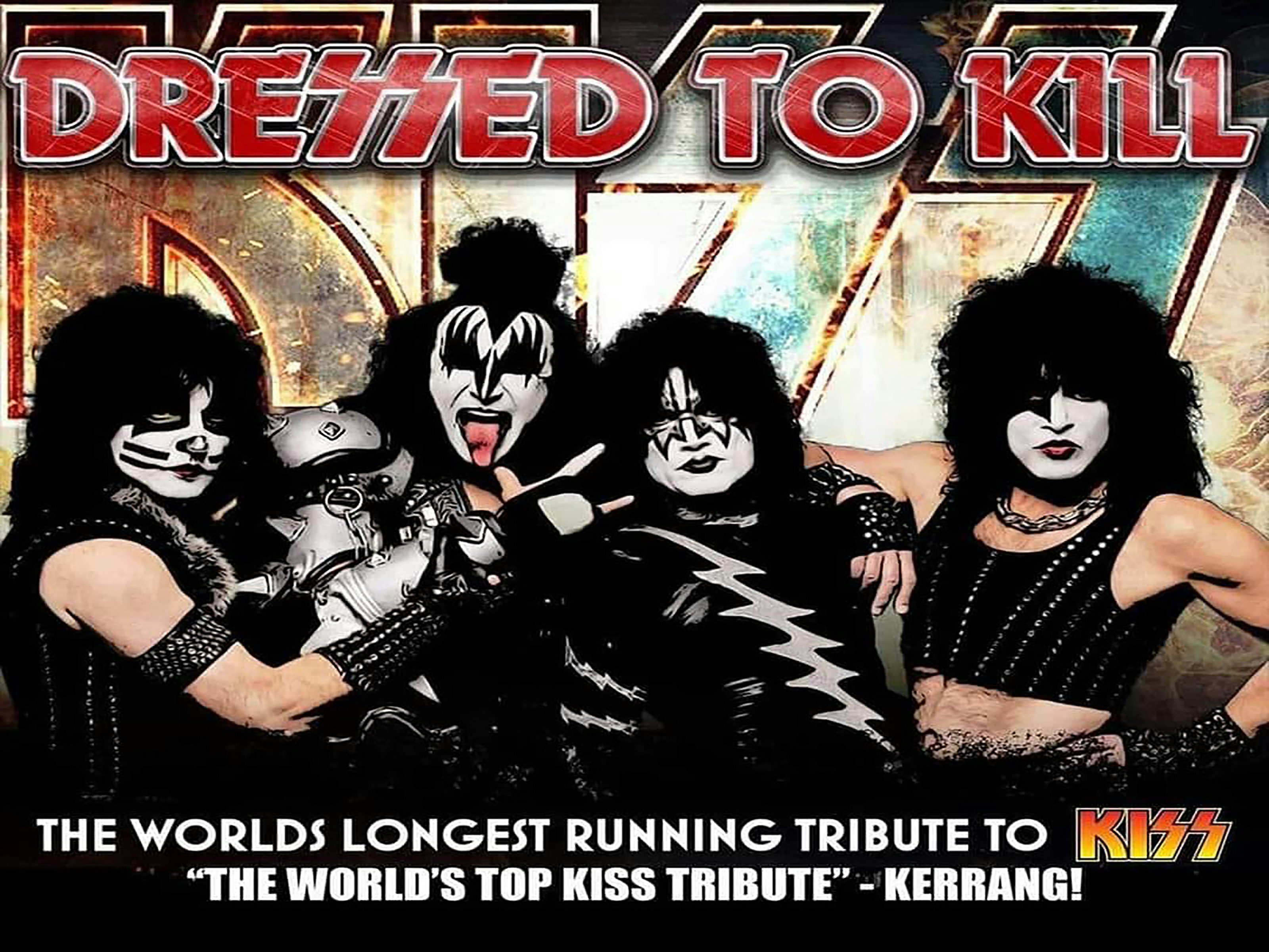 DRESSED TO KILL - The Ultimate Tribute to KISS Norwich Tickets at 