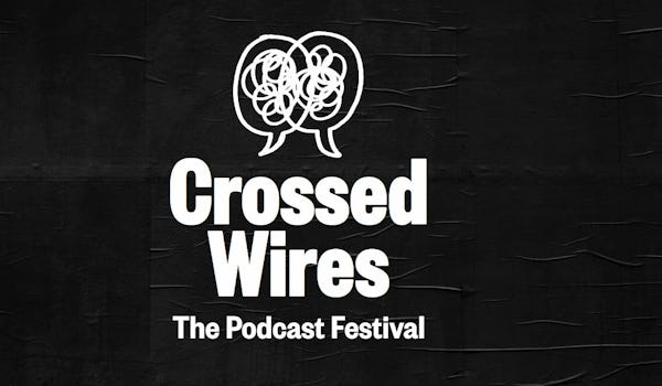 Crossed Wires Festival 2024