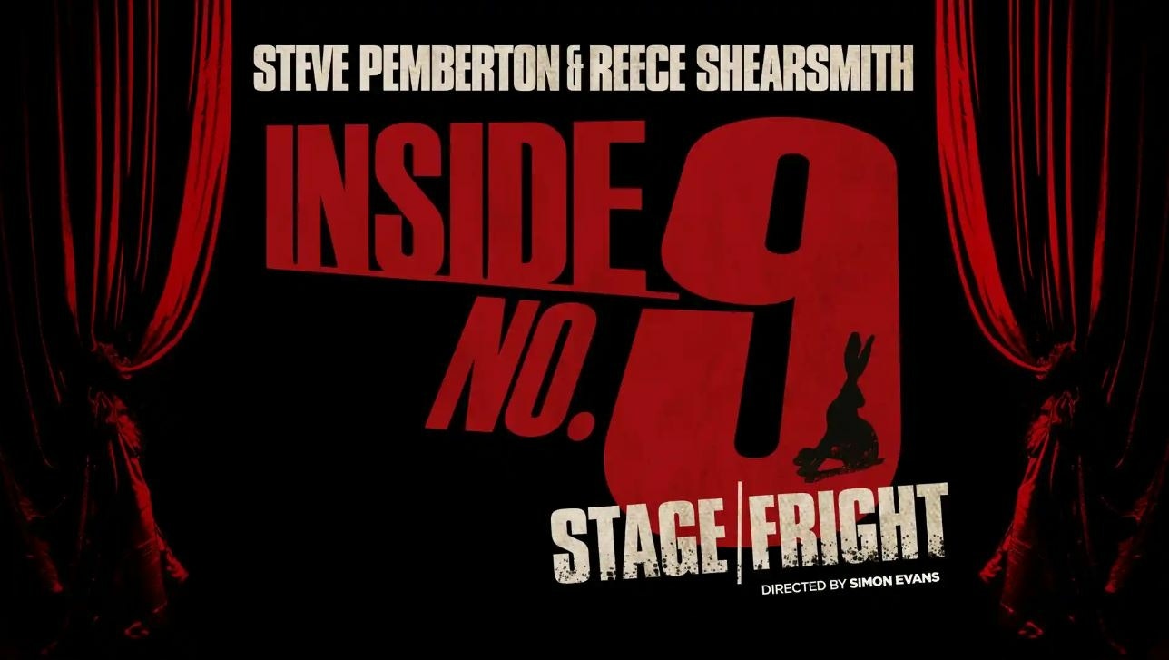 Inside No. 9 Stage/Fright London Tickets at Wyndham