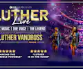 Luther Live appearing at this event