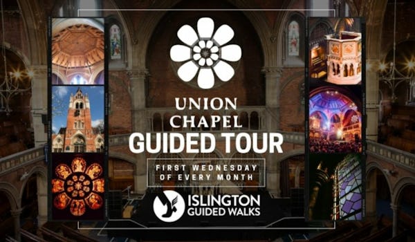 Union Chapel Guided Tour