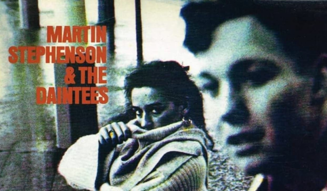 Martin Stephenson & The Daintees