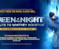 Queen of the Night - A Tribute to Whitney Houston appearing at this event