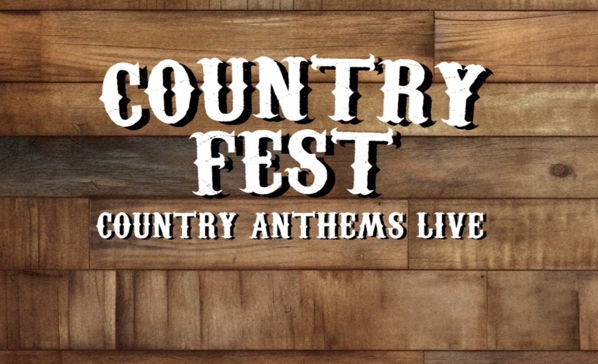 Country Fest - Country Anthems Live