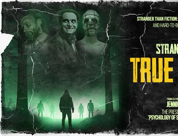 Strange but True Crime with Jennifer...