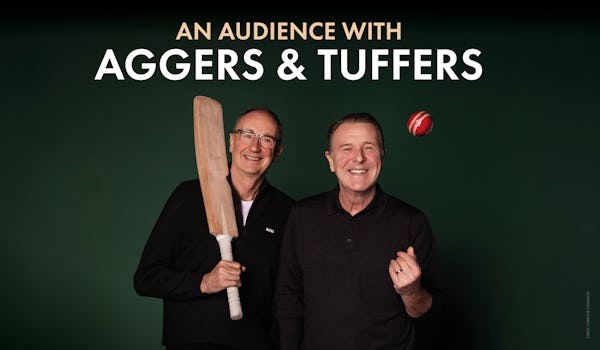 An Evening with Aggers and Tuffers