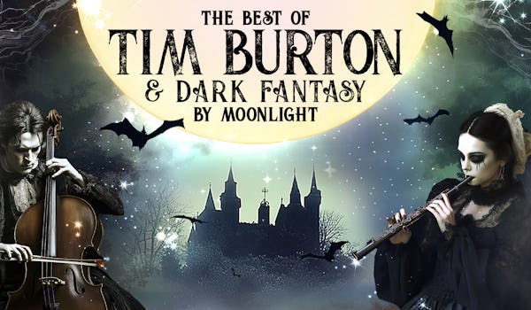 The Best of Tim Burton & Dark Fantasy by Moonlight