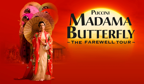 Ellen Kent's Madama Butterfly - The Farewell Tour
