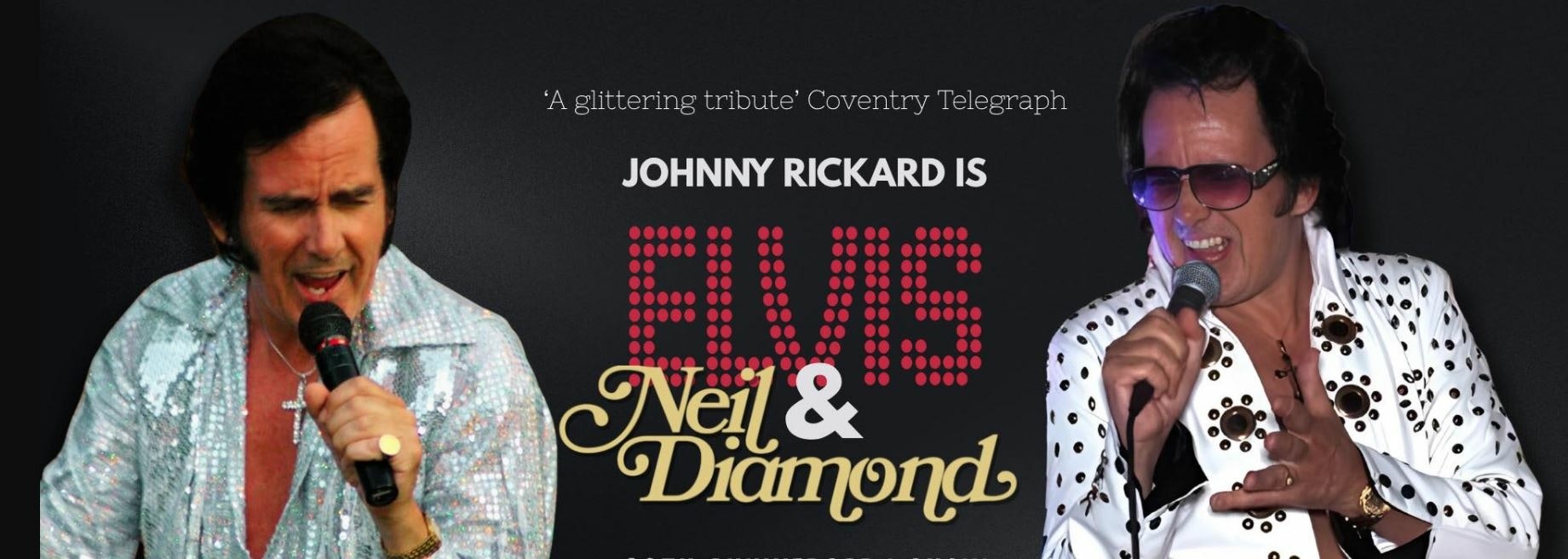 Elvis & Neil Diamond Tribute by Johnny...