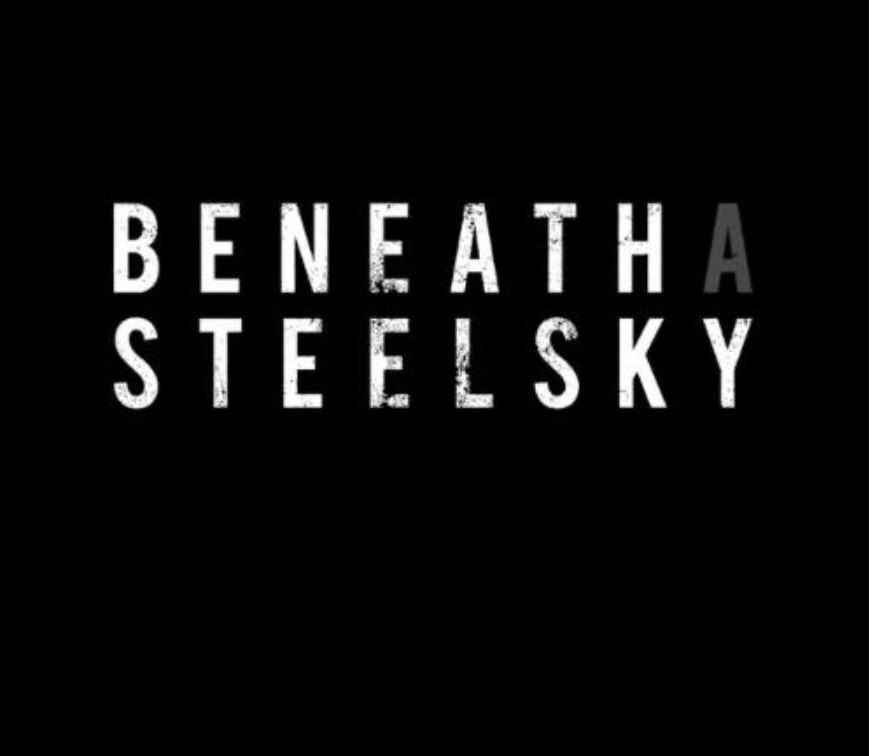 Beneath a Steel Sky