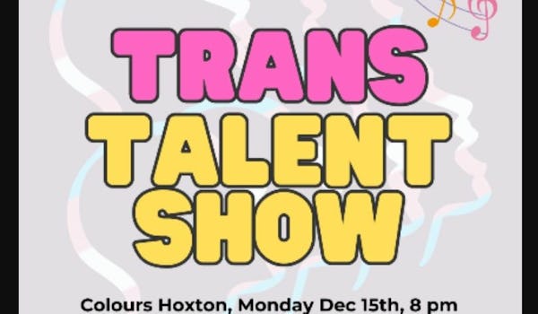 Trans Talent Show