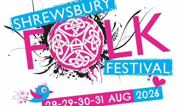 Shrewsbury Folk Festival 2026