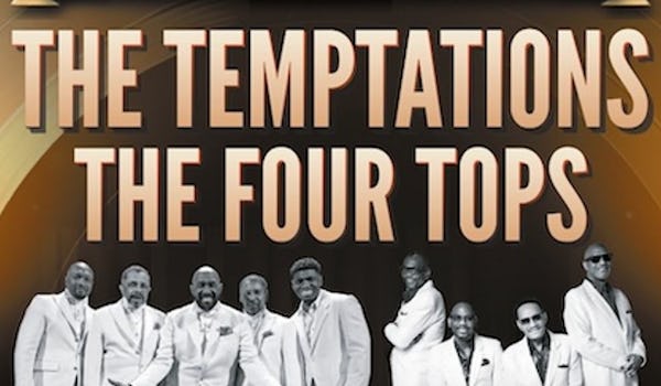 The Temptations, The Four Tops