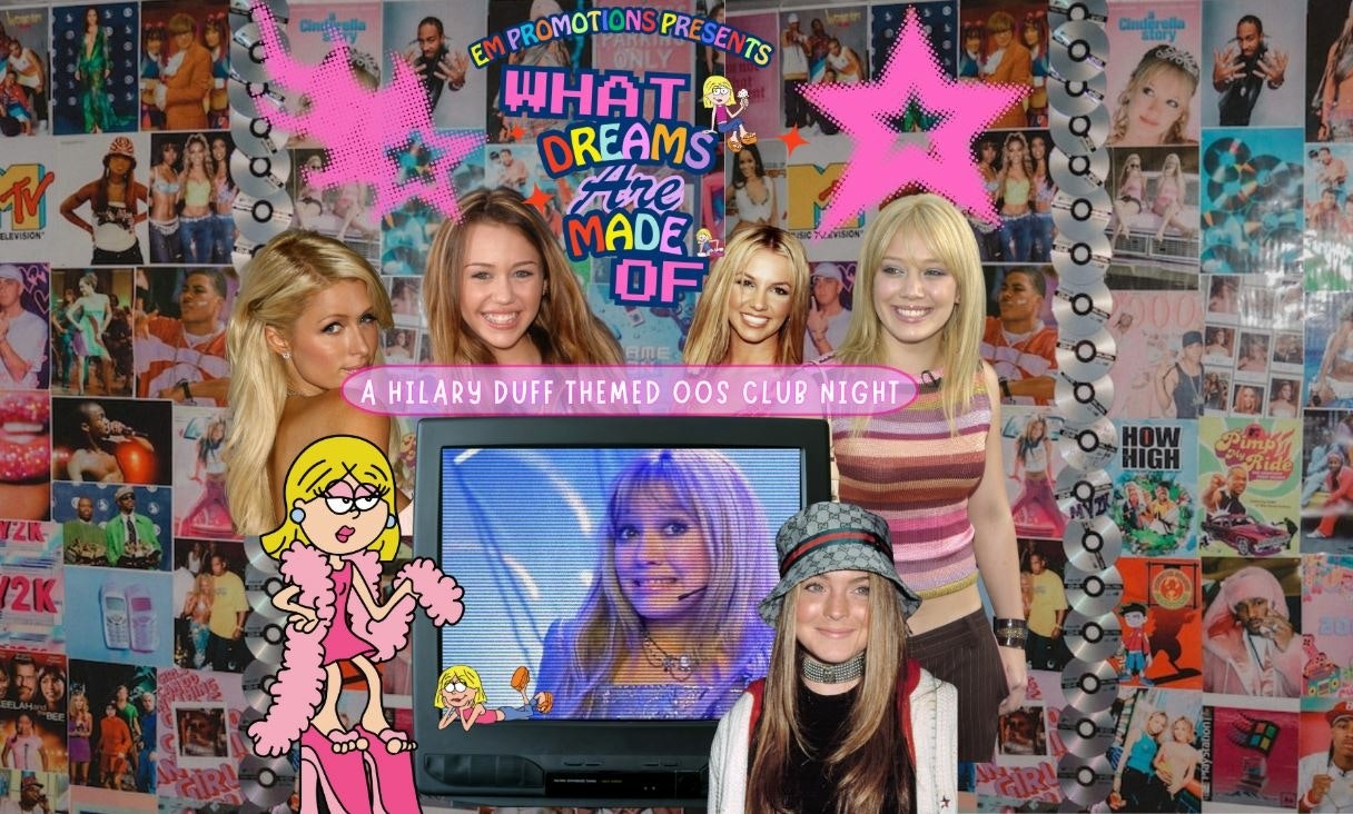 What Dreams Are Made Of: The Hilary Duff Themed Club Night