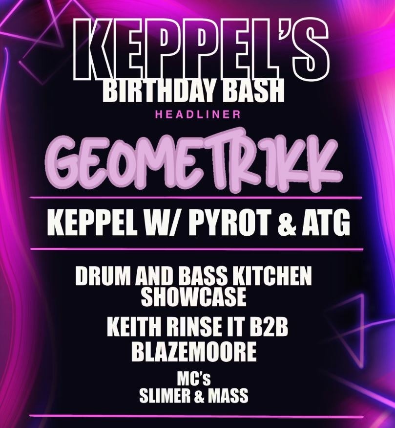 Keppel's Birthday Bash - Drum and Bass Kitchen Showcase