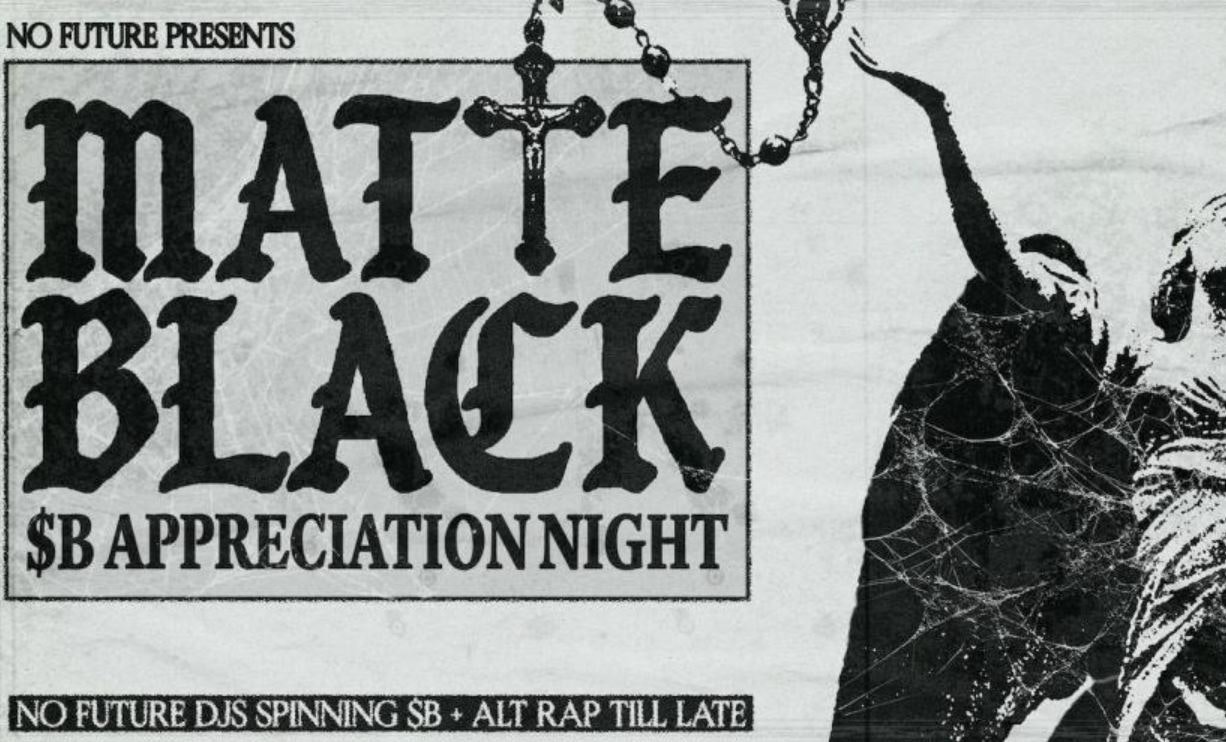 Matte Black: $B Appreciate Night