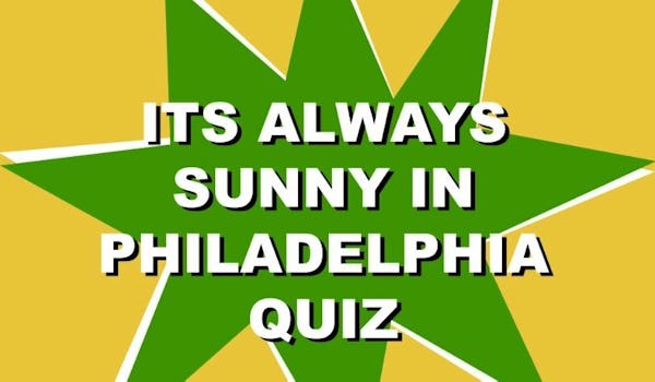 It's Always Sunny Quiz