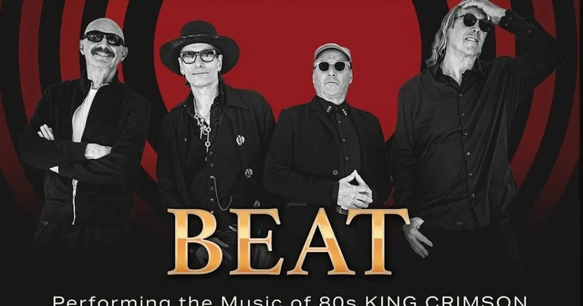 BEAT - Performing the Music of 80s King Crimson Adrian Belew, Tony Levin, Danny Carey, Steve Vai