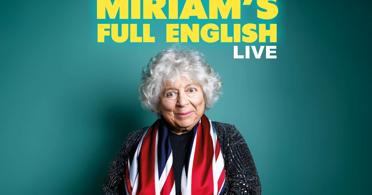 Miriam Margolyes' Full English Live Southend-on-Sea Tickets at Cliffs ...