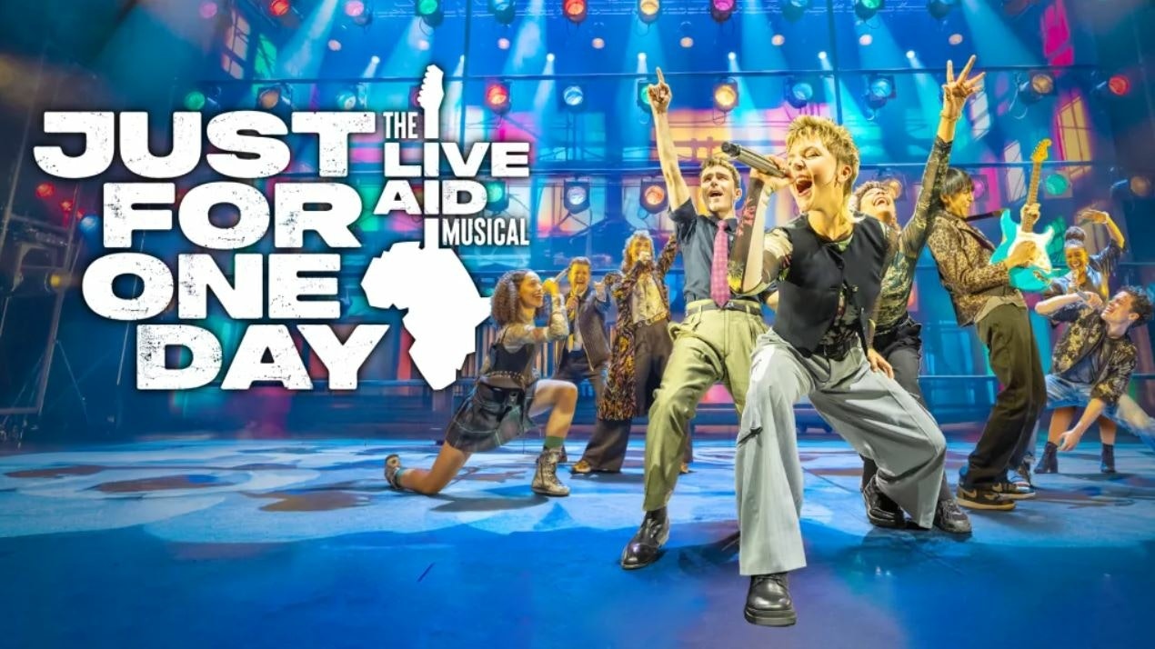 Just For One Day - The Live Aid Musical