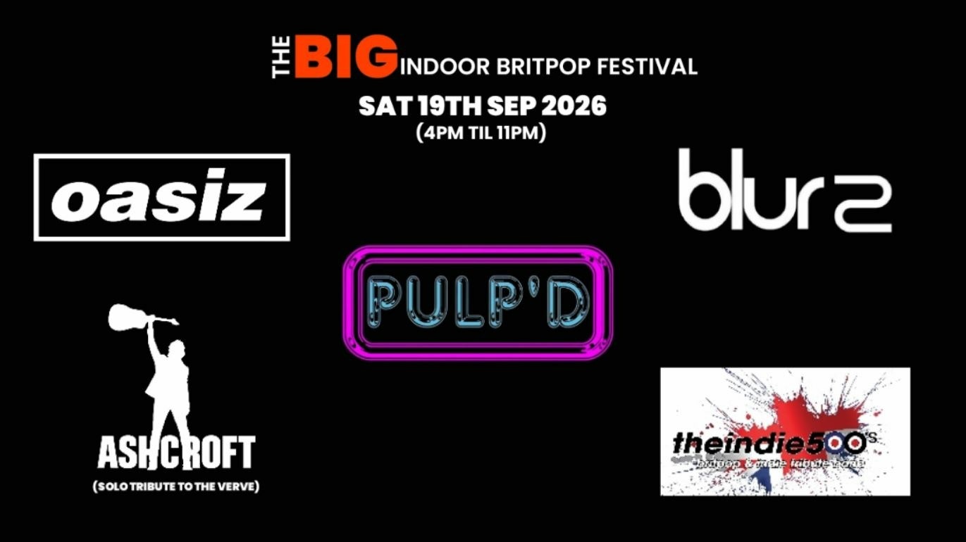 The Big Indoor Britpop Festival