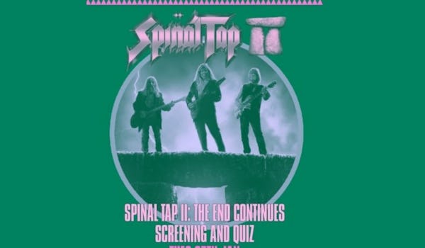 Spinal Tap II: The End Continues - Screening and Quiz