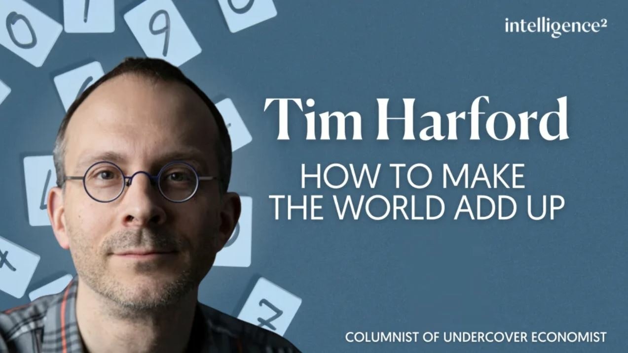 How To Make The World Add Up with Tim Harford