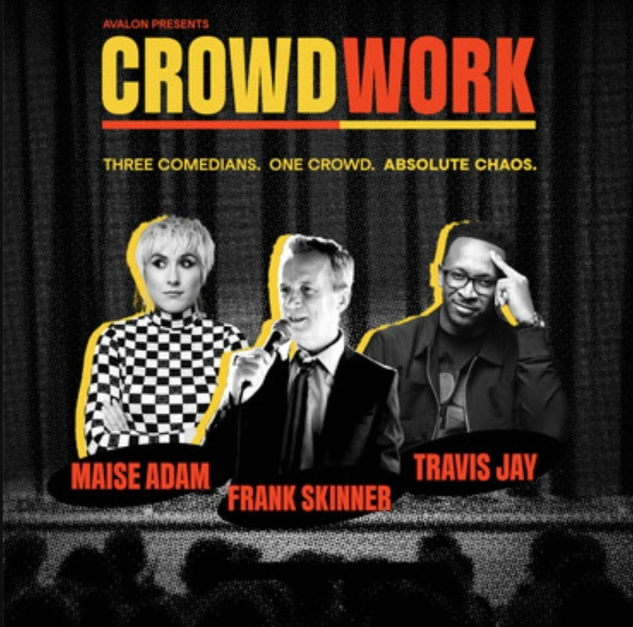 Crowd Work: Frank Skinner, Maisie Adam and Travis Jay