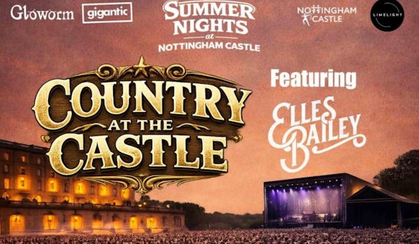 Summer Nights at Nottingham Castle: Country at the Castle