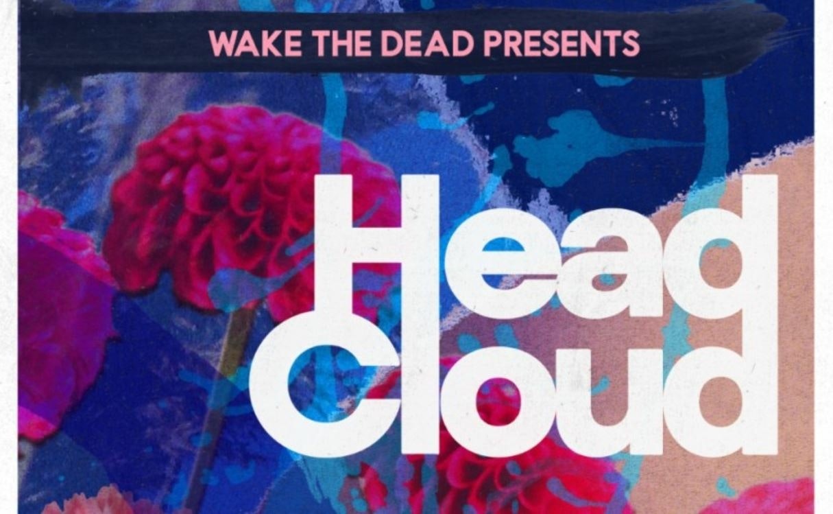 Wake The Dead Presents