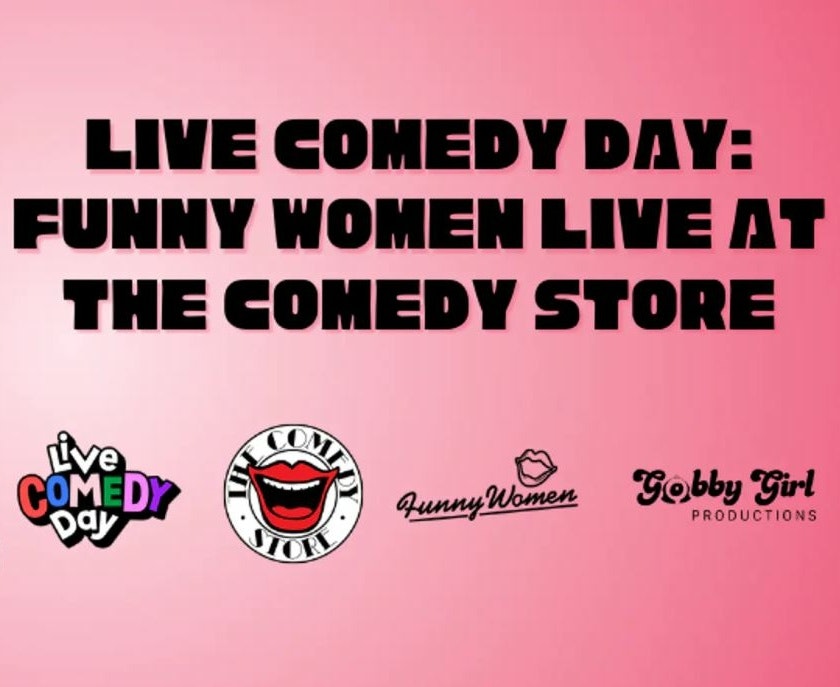 Live Comedy Day: Funny Women Live at The Comedy Store