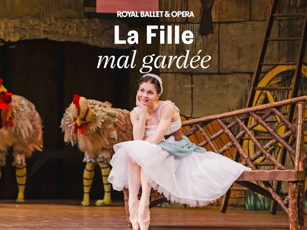 La Fille Mal Gardée - Royal Ballet and Opera