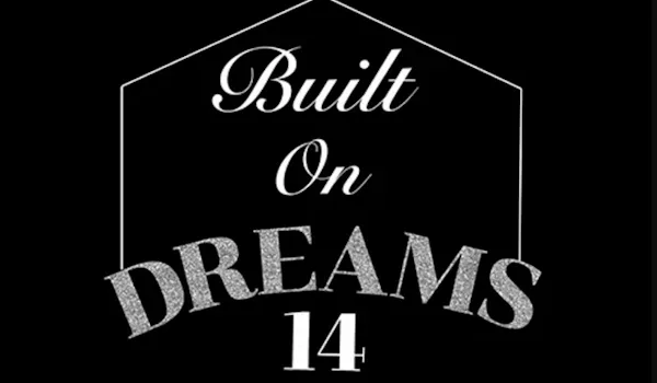 Built On Dreams