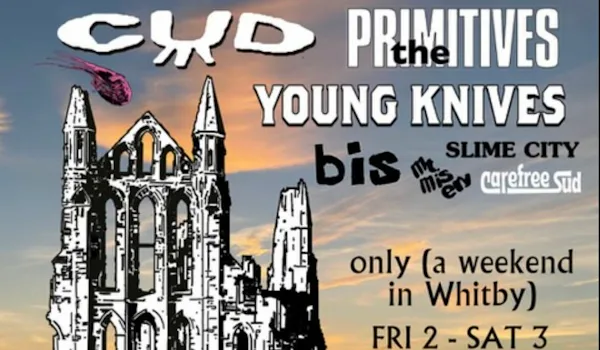 Only (a Weekend in Whitby) 2026