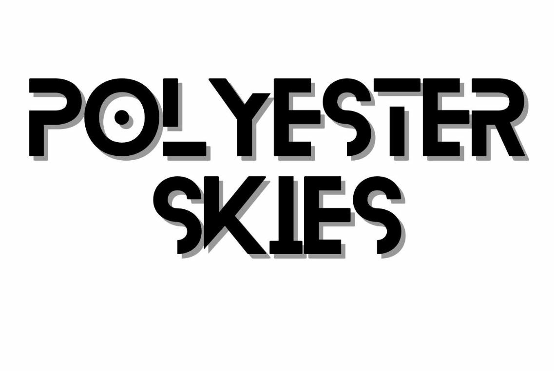 Polyester Skies