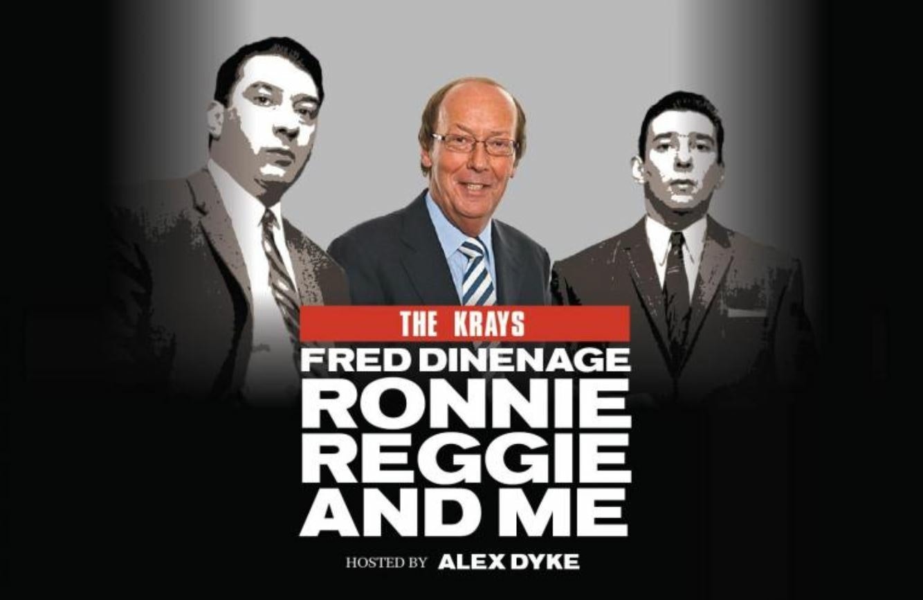 The Krays: Ronnie, Reggie & Me with Fred Dinenage
