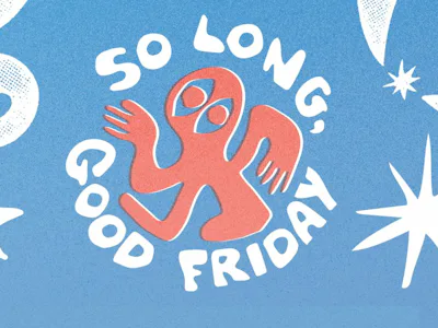 Picture of So Long, Good Friday 2027