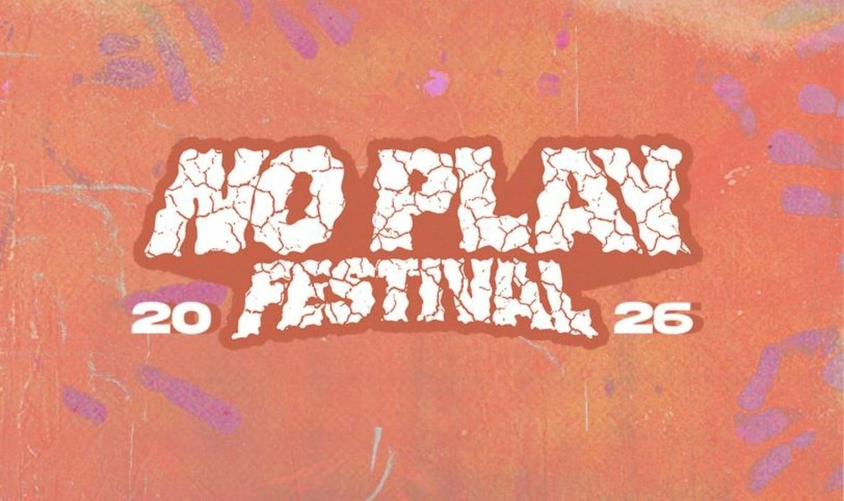 No Play Festival 2026 - Preshow