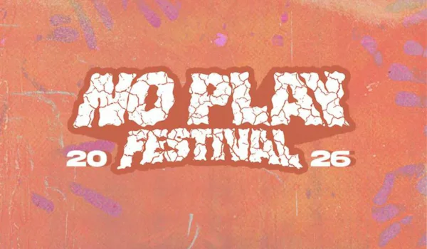 No Play Festival 2026 - Preshow