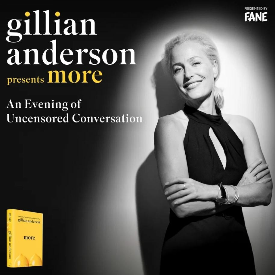 Gillian Anderson presents More - An Evening of Uncensored Conversation